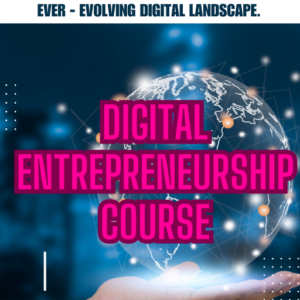 Digital Entrepreneurship Course